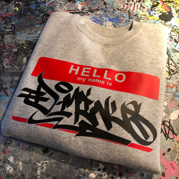 Adults Hello My Name Is Custom Sweatshirt